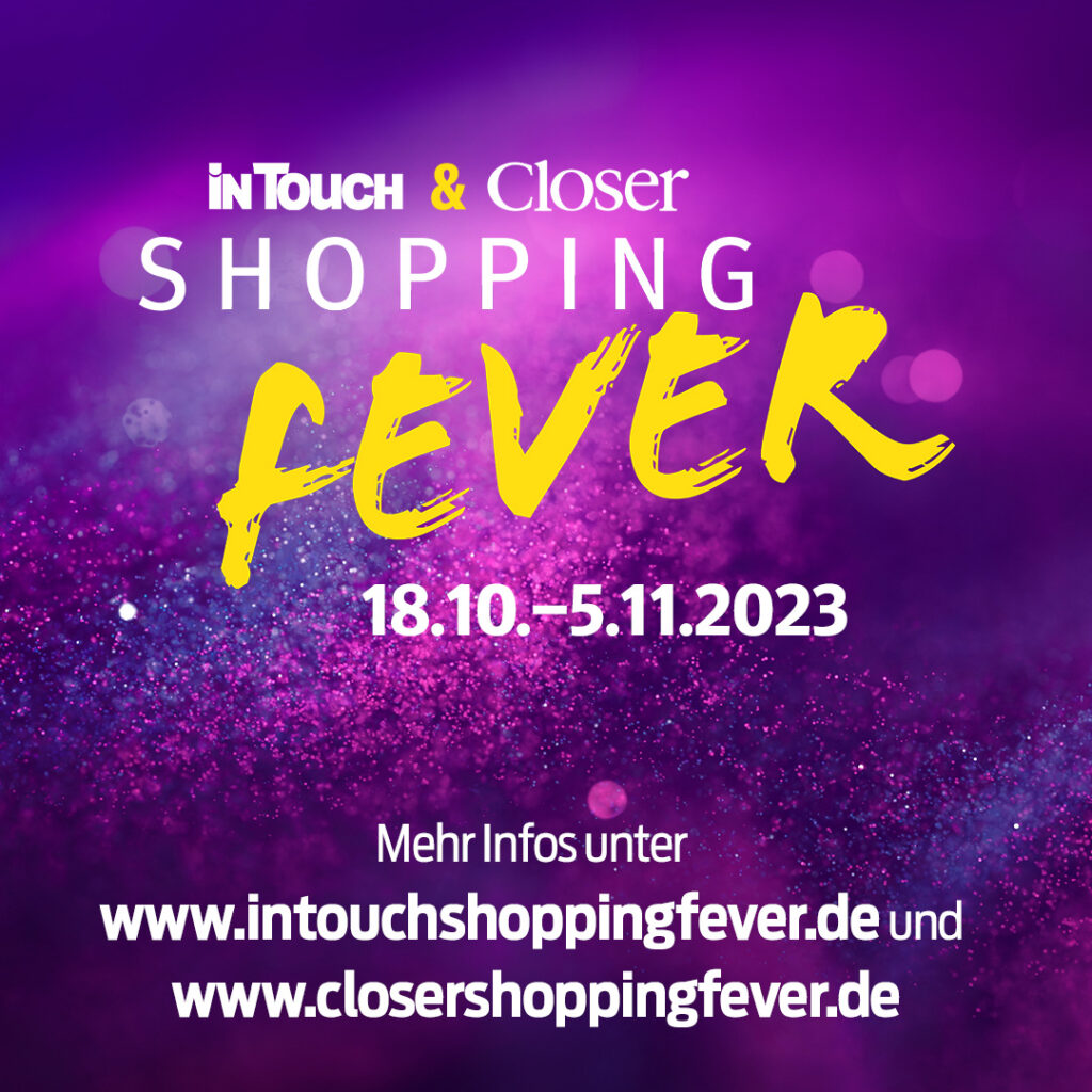 InTouch & Closer Shopping Fever X Hagel-Shop: Sparen bis 5. November!